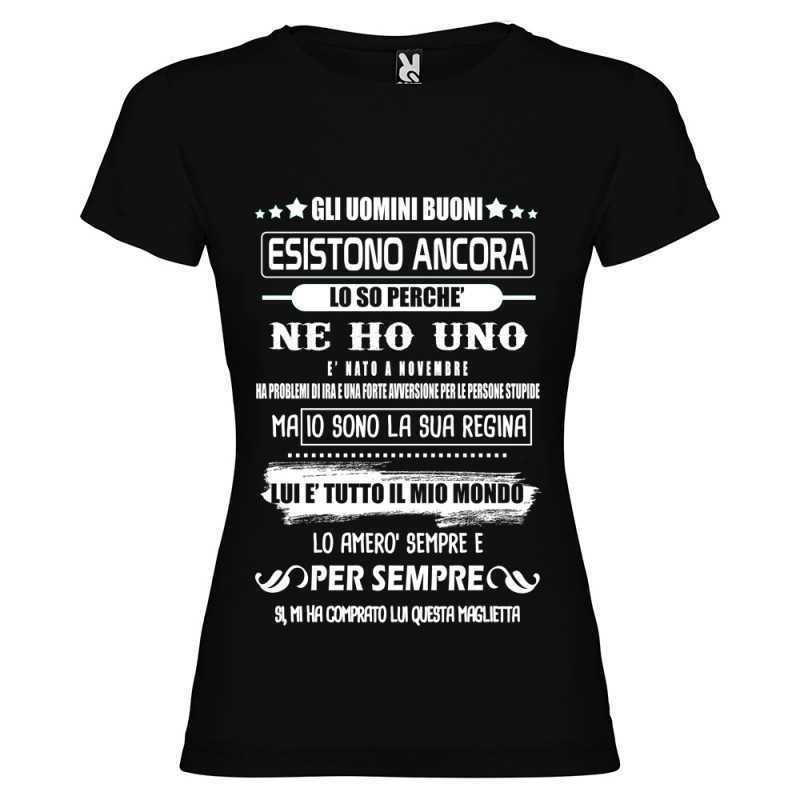 T-SHIRT PERSONALIZZATA DONNA GLI UOMINI BUONI ESISTONO ANCORA COLORE NERO T-SHIRT PERSONALIZZATA DONNA GLI UOMINI BUONI ESISTONO ANCORA COLORE NERO