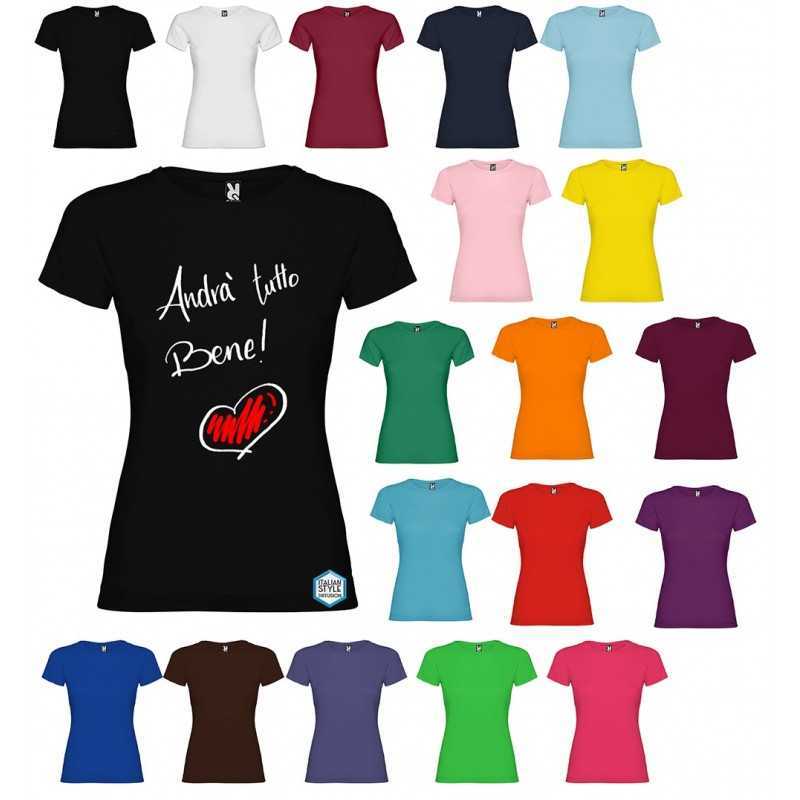 T-SHIRT DONNA CON SCRITTA ANDRÀ TUTTO BENE CUORE T-SHIRT DONNA CON SCRITTA ANDRÀ TUTTO BENE CUORE